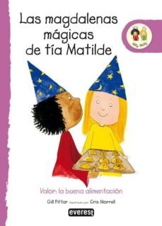 las magdalenas magicas de tia matilde.-gill pittar-9788424113759