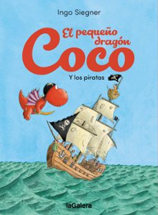 el pequeño dragon coco y los piratas-ingo siegner-9788424676759