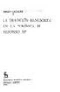 tradicion manuscrita de la cronica de alfonso xi-diego catalan-9788424905859