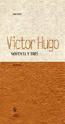 noventa y tres-victor hugo-9788424927059