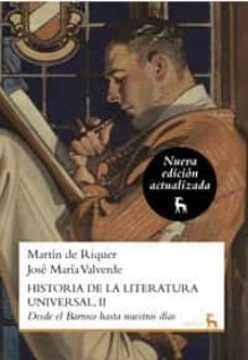 historia de la literatura universal, ii: desde el barroco hasta n uestros dias-jose maria valverde-martin de riquer-9788424936259