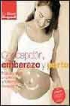 concepcion, embarazo y parto-miriam stoppard-9788425336959