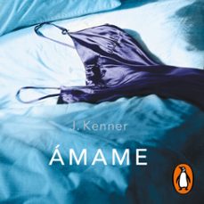 ámame (serie stark 3) (audiolibro)-j. kenner-9788425360459
