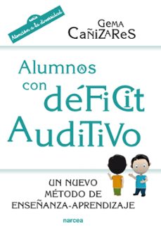 alumnos con deficit auditivo (ebook)-gema cañizares ciudad-9788427721159