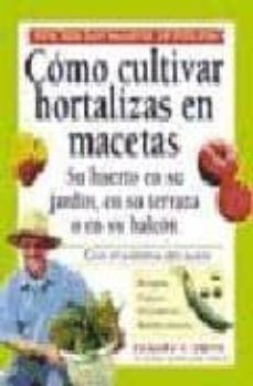 como cultivar hortalizas en macetas-9788428214759