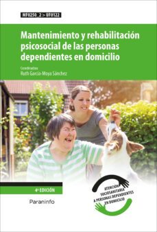 (uf0122) mantenimiento y rehabilitacion psicosocial de las person asdependientes en domicilio uf0122-9788428337359