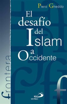 el desafio del islam a occidente-piero gheddo-9788428546959