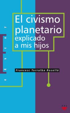 el civismo planetario explicado a mis hijos-9788428813259