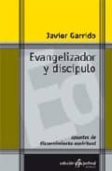 evangelizador y discipulo-javier garrido-9788429317459
