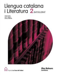 llengua i literatura 2º batxillerat la casa del saber illes balears-9788429487459