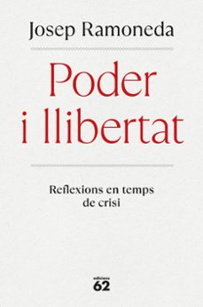 PODER I LLIBERTAT | JOSEP RAMONEDA | Casa del Libro