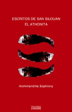 escritos de san silouan: el athonita-archimandrita sophrony-9788430117659
