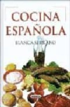cocina española-blanca serrano davila-9788430520459