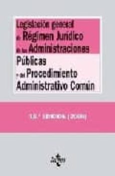 legislacion general de regimen juridico de las administraciones p ublicas y del procedimiento administrativo comun (16ª ed.)-9788430947959