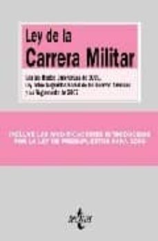 ley de la carrera militar: con las reales ordenanzas de 2009, ley sobre seguridad social de las fuerzas armadas y su reglamento de 2007-9788430948659