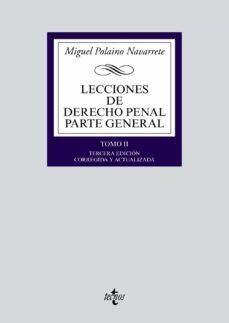 lecciones de derecho penal parte general (tomo ii) (3ª ed.)-9788430972159