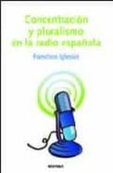concentracion y pluralismo en la radio española-9788431323059