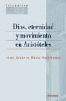 dios, eternidad y movimiento en aristoteles-jose alberto ross hernandez-9788431324759