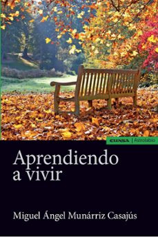 aprendiendo a vivir-miguel angel munarriz casajus-9788431331559