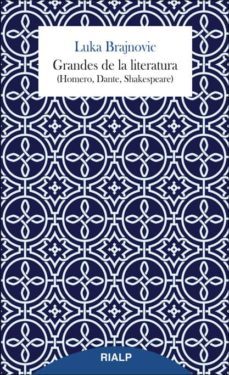 grandes de la literatura (homero, dante, shakespeare)-9788432145759