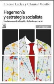 hegemonia y estrategia socialista: hacia una radicalizacion de la democracia-ernesto laclau-9788432317859