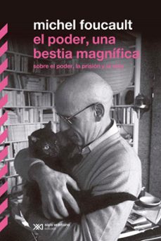el poder, una bestia magnifica-michel foucault-9788432320859