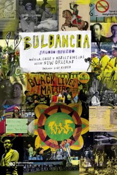 bulbancha. musica, calle y resistencias desde new orleans-jacobo rivero-9788432321559