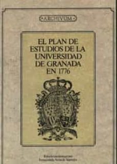 el plan de estudios de la universidad de granada en 1776-inmaculada arias de saavedra alias-9788433821959