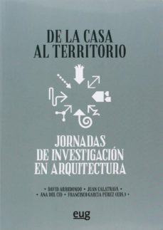 de la casa al territorio-david arredondo-9788433856159