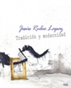 tradicion y modernidad-jesus rubio lapay-9788433859259