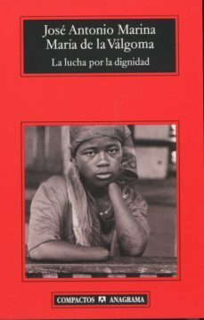 la lucha por la dignidad-9788433968159