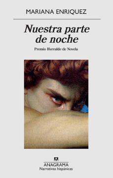 nuestra parte de noche (premio herralde de novela 2019) (premio nacional de la critica 2019)-mariana enriquez-9788433998859