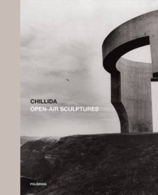 chillida open-air sculptures (ingles)-eduardo chillida-9788434313859