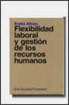 flexibilidad laboral y gestion de los recursos humanos-9788434414259