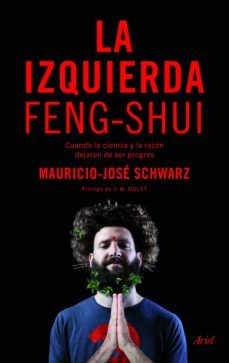 la izquierda feng-shui-mauricio jose schwarz-9788434425859