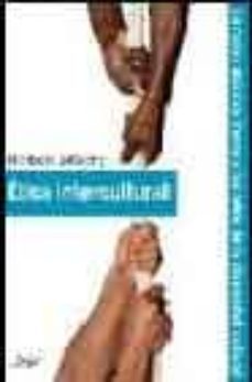 etica intercultural: la razon practica frente a los retos de la d iversidad-9788434487659