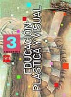 educacion plastica y visual (3º secundaria)-isabel rodriguez-eva diez-9788434883659