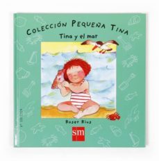 tina y el mar (coleccion pequeña tina)-9788434892859