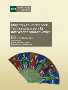 mujeres y educacion social: teoria y praxis para la intervencion socio-educativa (ebook)-jose vicente salido lopez-9788436263459