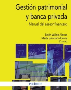 gestion patrimonial y banca privada (ebook)-marta solorzano garcia-belen vallejo alonso-9788436830859