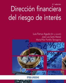 direccion financiera del riesgo de interes (ebook)-luis ferruz agudo-jose luis sarto marzal-9788436834659
