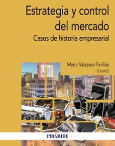 estrategia y control del mercado (ebook)-maria vazquez fariñas-9788436851359
