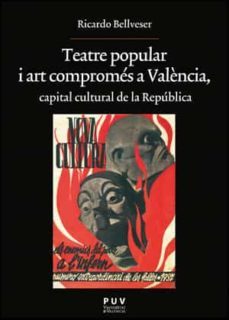 teatre popular i art compromes a valencia-ricardo bellveser-9788437081359