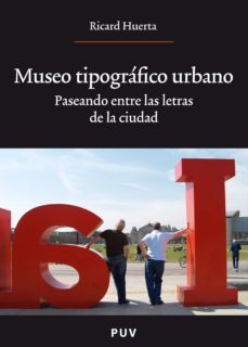 museo tipográfico urbano (ebook)-ricard huerta-9788437084459