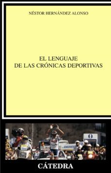 el lenguaje de las cronicas deportivas-9788437620459