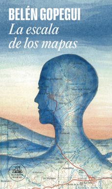 la escala de los mapas-belen gopegui-9788439742159