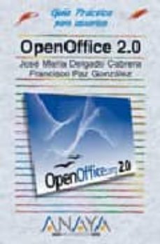 openoffice 2.0 (guia practica para usuarios)-jose maria delgado-francisco paz gonzalez-9788441520059