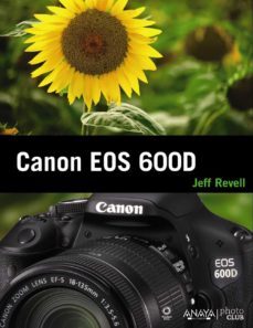 canon eos 600d-jeff revell-9788441531659