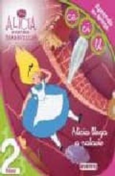 alicia en el pais de las maravillas: alicia llega a palacio: lect ura nivel 2: aprendo las letras: ce, ci, ll)-9788444141459