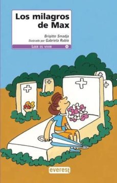 los milagros de max (leer es vivir)-brigitte smadja-9788444142159